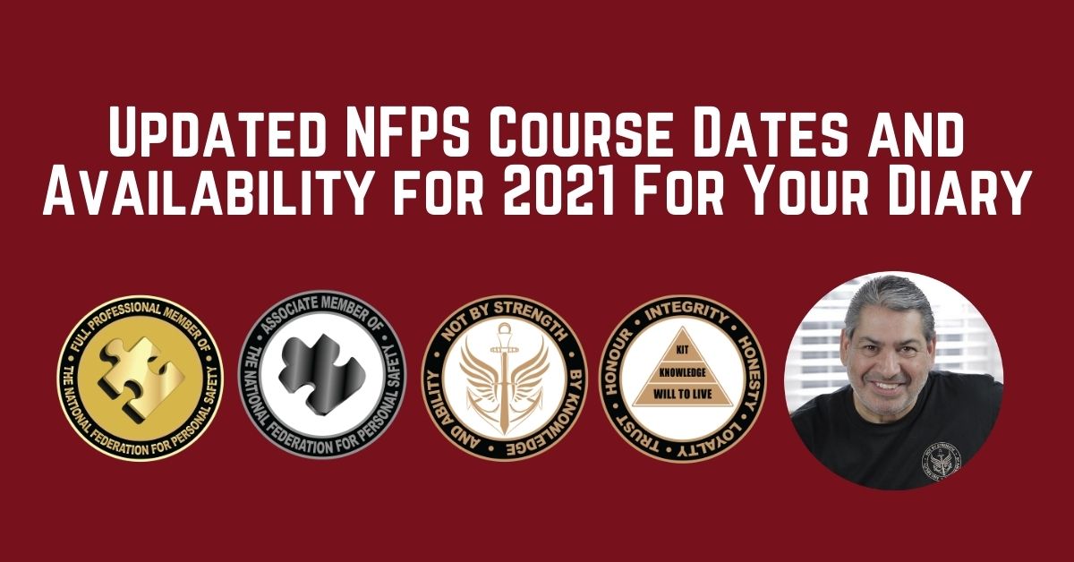 Updated NFPS Course Dates and Availability for 2021 For Your Diary