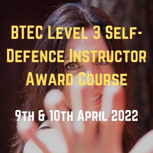 BTEC Level 3 Self Defence Instructor Award Course