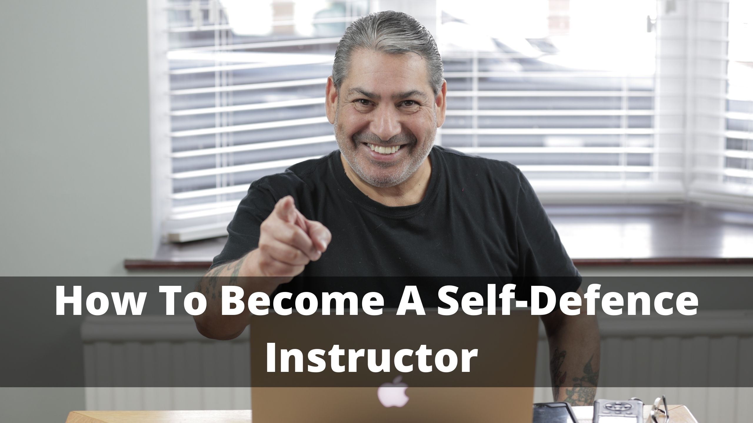How To Become a Self-Defence Instructor