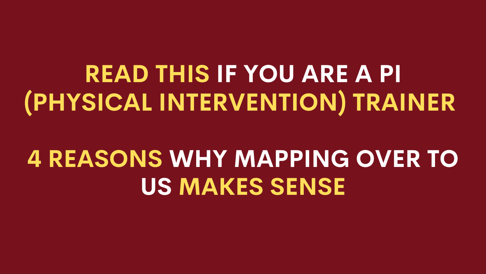 Read This If You Are a PI Trainer. Why Mapping Over To Us Makes Sense