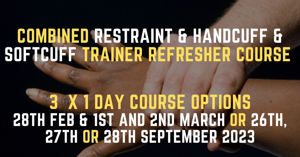 Restraint & Handcuff Instructor Refresher Courses 2026/2027