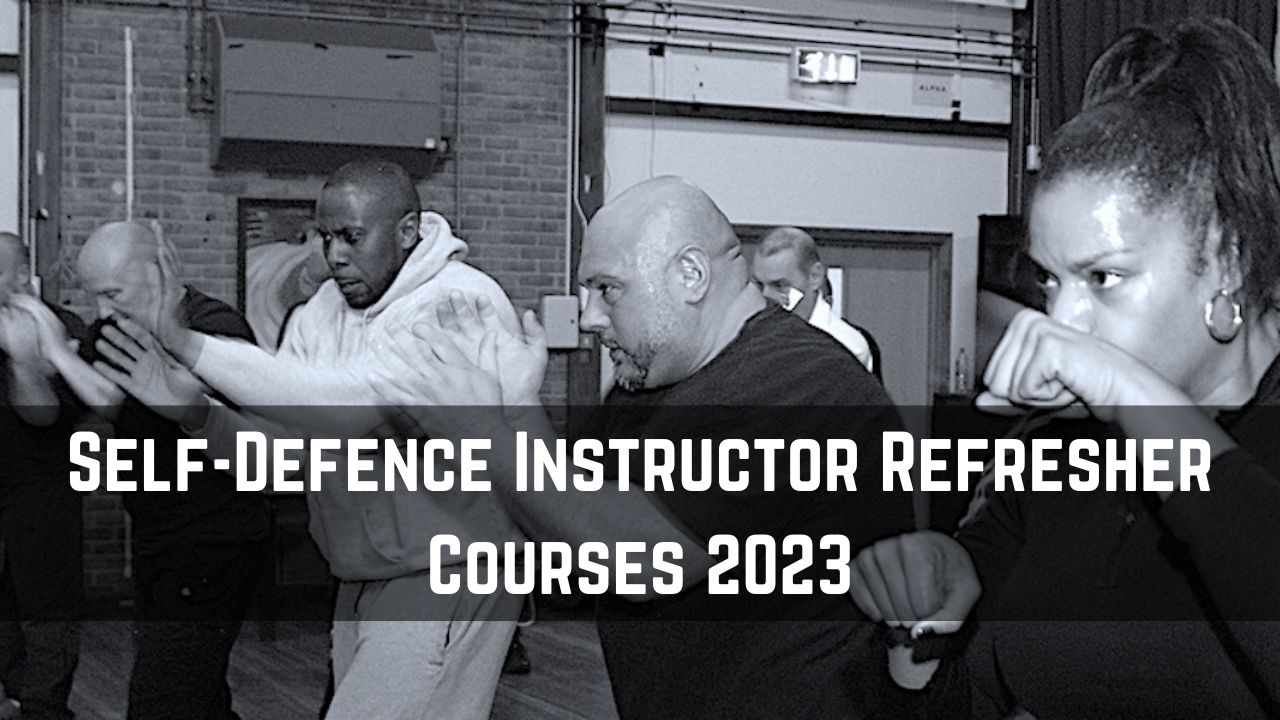 Self Defence Trainer Refresher Course 2024 NFPS Ltd