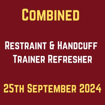 Combined Restraint & Handcuff Trainer Refresher 25 September 2024