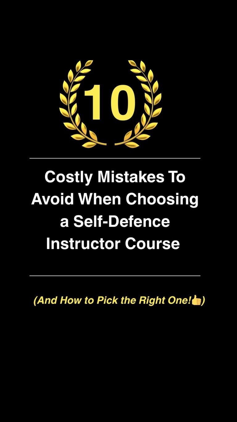 Free Report - 10 Costly Mistakes To Avoid When Choosing a Self-Defence Instructor Course